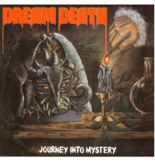 Dream Death - Journey Into Mystery