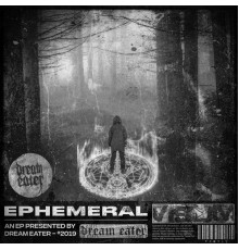 Dream Eater - Ephemeral EP