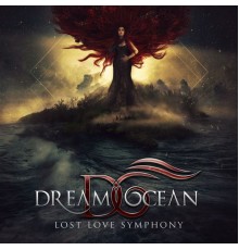 Dream Ocean - Lost Love Symphony