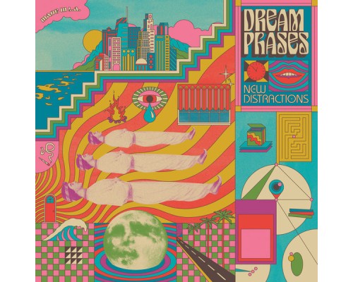 Dream Phases - New Distractions