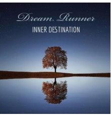 Dream Runner - Inner Destination