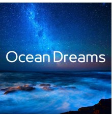 Dream Sounds - Ocean Dreams