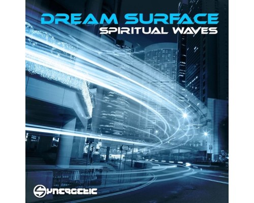 Dream Surface - Spiritual Waves