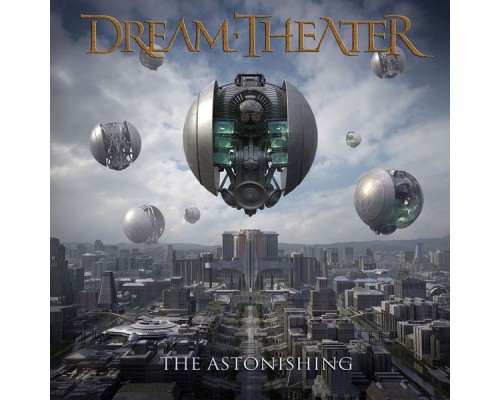 Dream Theater - The Astonishing