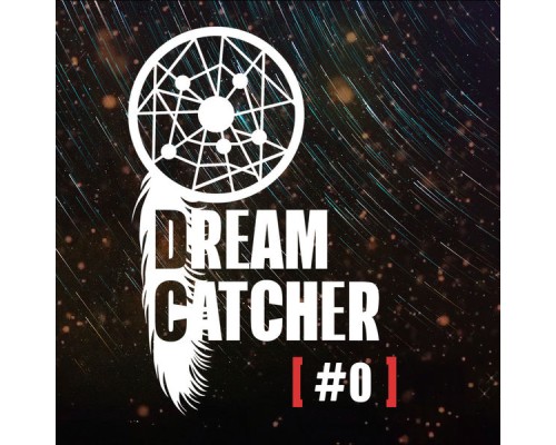 Dreamcatcher - #0