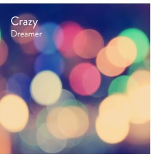 Dreamer - Crazy