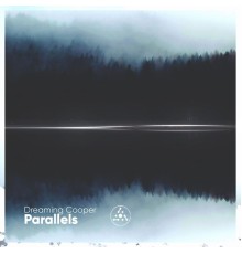 Dreaming Cooper - Parallels