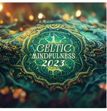 Dreaming Sound - Celtic Mindfulness 2023