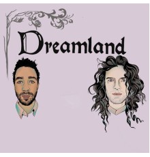 Dreamland - Dreamland