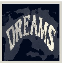 Dreams - Dreams