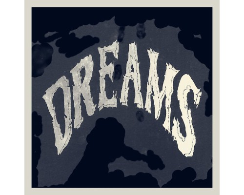 Dreams - Dreams