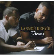 Dreams - Lanmou Kréyòl