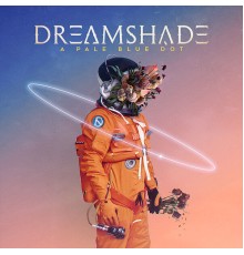 Dreamshade - A Pale Blue Dot