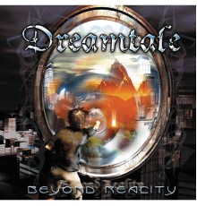 Dreamtale - Beyond Reality