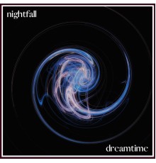 Dreamtime - Nightfall