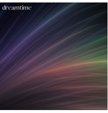 Dreamtime - Rest