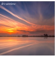 Dreamtime - Still Mind