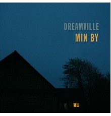 Dreamville - Min By