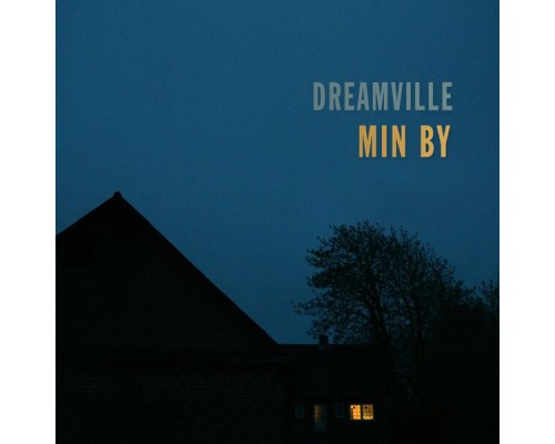 Dreamville - Min By