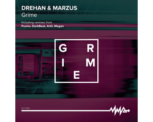 Drehan & Marzus - Grime