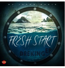 Dreking - Fresh Start
