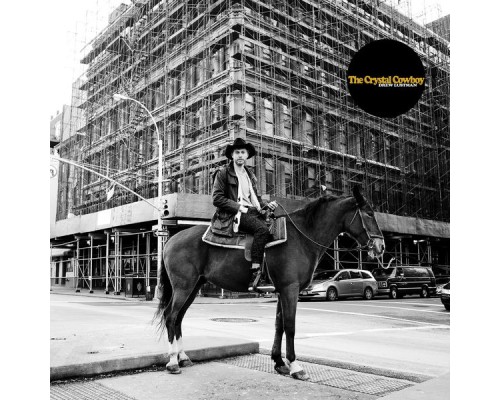 Drew Lustman - The Crystal Cowboy