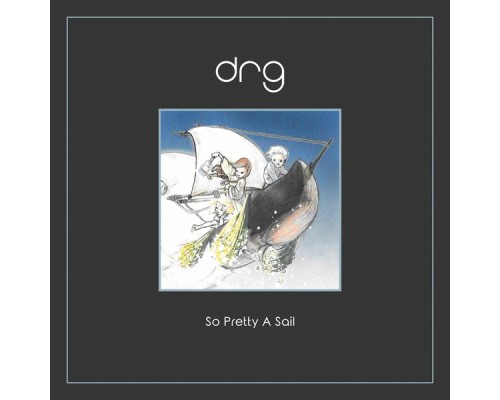 Drg - So Pretty a Sail