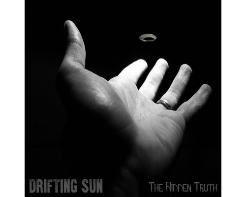 Drifting Sun - The Hidden Truth