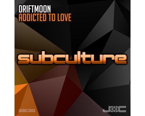 Driftmoon - Addicted to Love