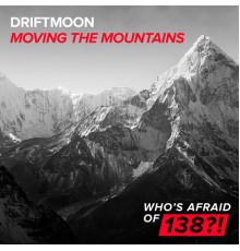 Driftmoon - Moving The Mountains