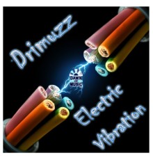 Drimuzz - Electric Vibration