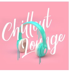 Drink Bar Chillout Music - Chillout Lounge – After Hour, Beach Party, Ibiza Chill, Cocktail Bar