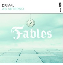 Drival - Ab Aeterno