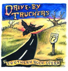 Drive-By Truckers - Southern Rock Opera