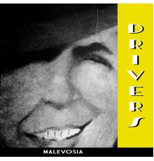 Drivers - Malevosía