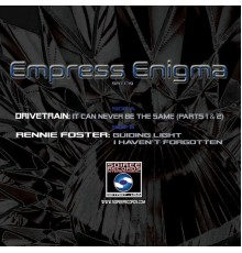 Drivetrain & Rennie Foster - Empress Enigma