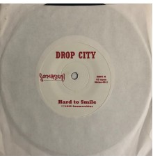 Drop City - Hard to Smile