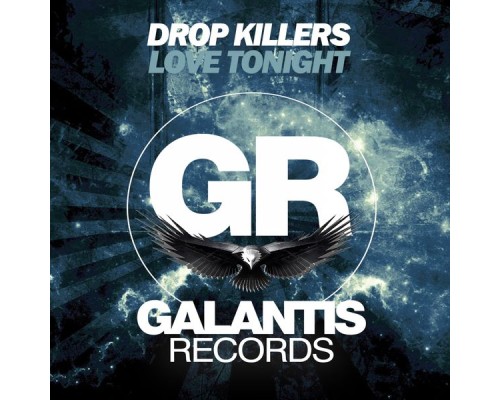 Drop Killers - Love Tonight