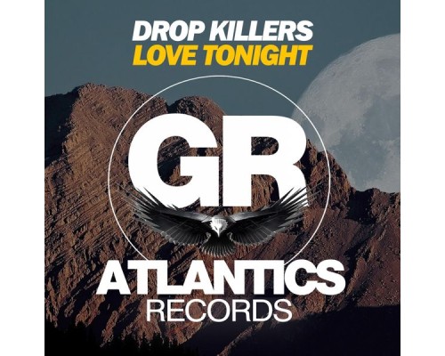 Drop Killers - Love Tonight