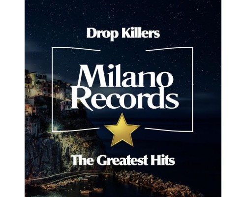 Drop Killers - The Greatest Hits