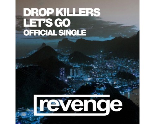 Drop Killers - Let's Go