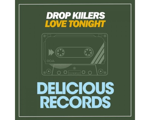 Drop Killers - Love Tonight