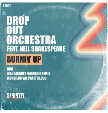 Drop Out Orchestra - Burnin' Up