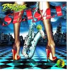 Drop The Lime - Sex Sax