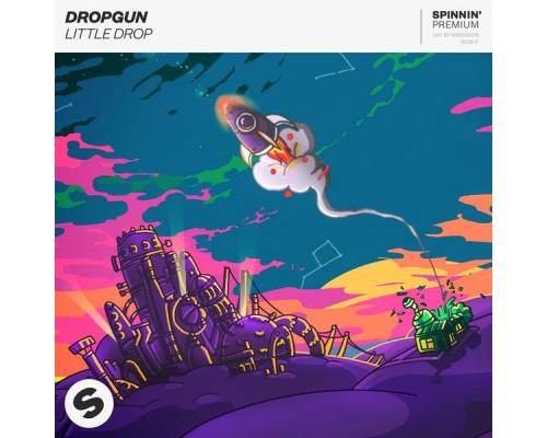 Dropgun - Little Drop Dropgun - Little Drop