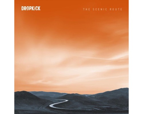 Dropkick - The Scenic Route