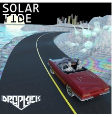 Dropkick - Solar Tide