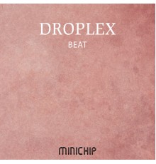 Droplex - Beat