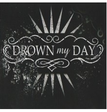 Drown My Day - Demo