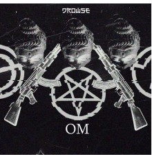 Drowse - Ом